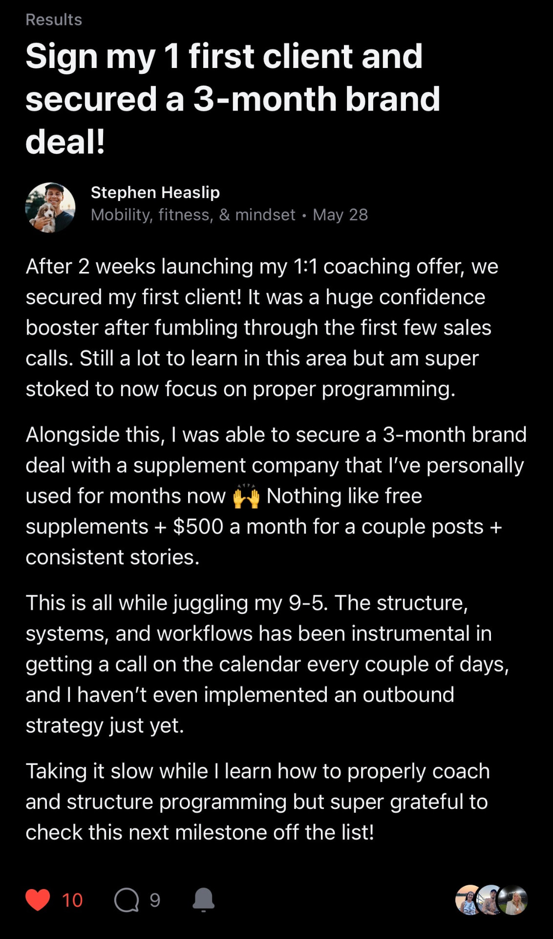Client win: first coaching client signed plus a 3-month brand deal